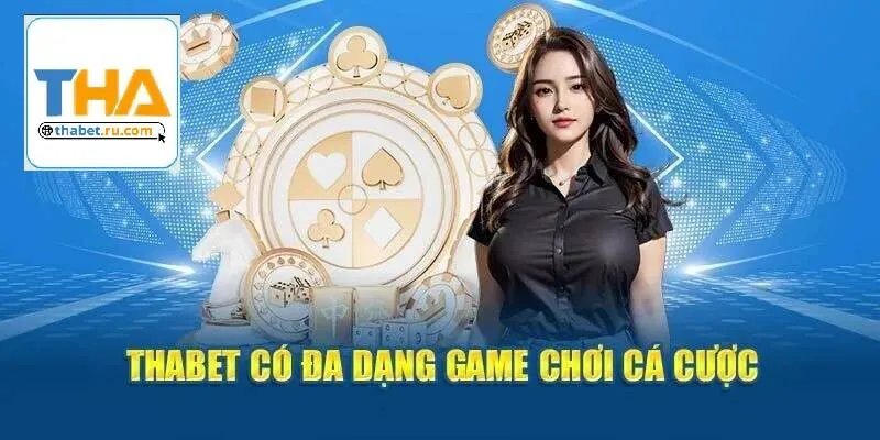 Thabet cung cấp kho game giải trí toàn diện